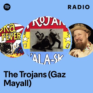 The Trojans (Gaz Mayall) | Spotify