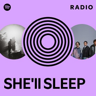 人気デザイナー SHE'll SLEEP | Spotify ミュージシャン