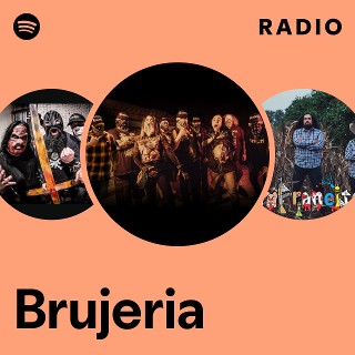 Brujeria | Spotify