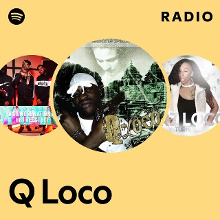 Q Loco | Spotify