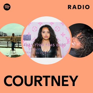 COURTNEY | Spotify