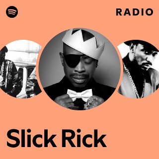 SLICK RICK / スリック・リック Slick Rick : albums, chansons, concerts | Deezer