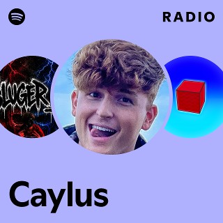Caylus Radio | Spotify Playlist
