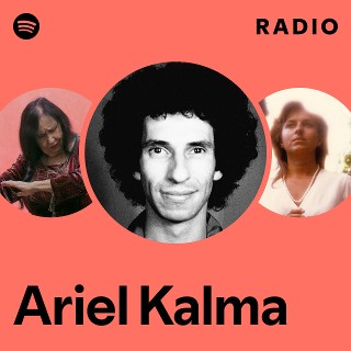Ariel Kalma | Spotify