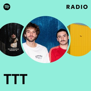 TTT | Spotify