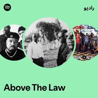 Above The Law | Spotify