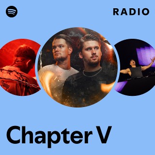 Chapter V | Spotify