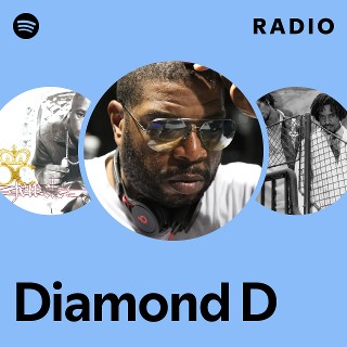Diamond D | Spotify
