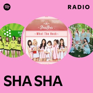 SHA SHA | Spotify