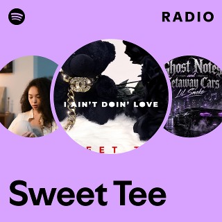 Sweet Tee | Spotify