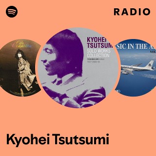 Kyohei Tsutsumi | Spotify