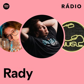 Rady | Spotify