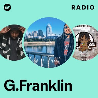 洋楽 g-rap Radio G.Franklin | Spotify