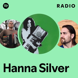 Hanna Silver | Spotify