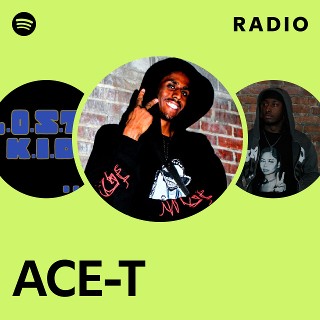 ACE-T | Spotify