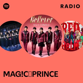 MAG!C☆PRINCE | Spotify