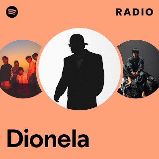 Dionela Radio | Spotify Playlist