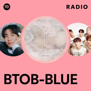 BTOB-BLUE | Spotify