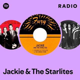 Jackie & The Starlites | Spotify