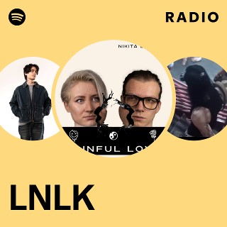 LNLK Radio | Spotify Playlist
