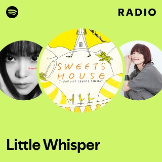Little Whisper | Spotify