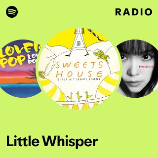 Little Whisper | Spotify