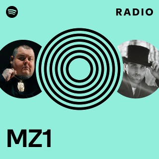 MZ1 Radio | Spotify Playlist