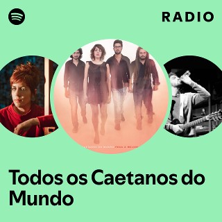 Imagem de Todos os Caetanos do Mundo