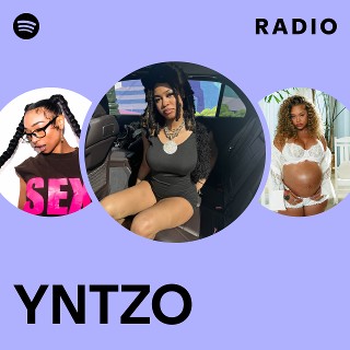 YNTZO Radio | Spotify Playlist