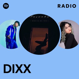 DIXX | Spotify