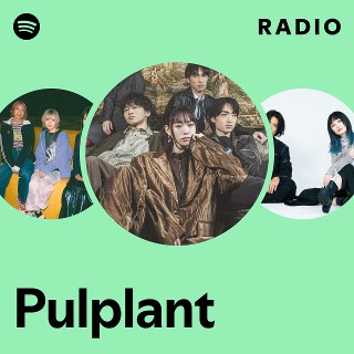 Pulplant / プライド
