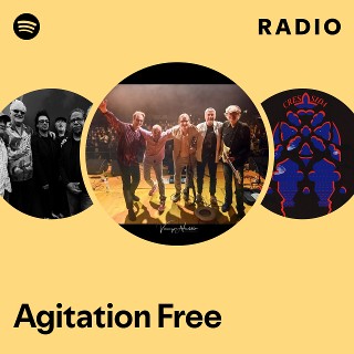 Agitation Free | Spotify