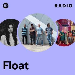 Float Radio | Spotify Playlist