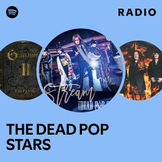 THE DEAD POP STARS | Spotify