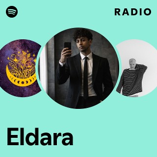 Eldara Radio | Spotify Playlist