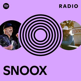 SNOOX Radio | Spotify Playlist