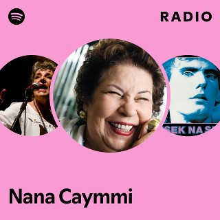 Nana Caymmi | Spotify