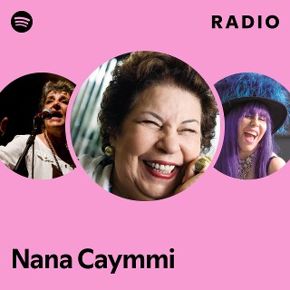 Nana Caymmi | Spotify