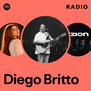 Diego Britto Radio | Spotify Playlist