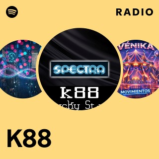 K88 | Spotify