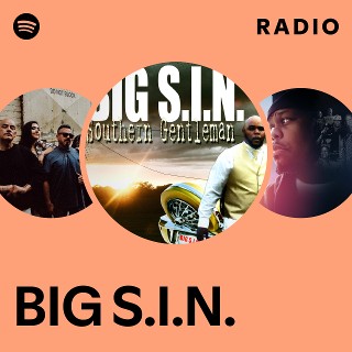 洋楽 Bigg Sine BIG S.I.N. | Spotify