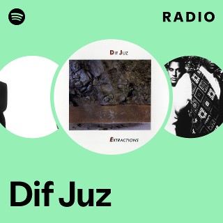 Dif Juz | Spotify