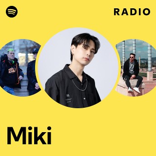 Miki | Spotify