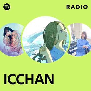 ICCHAN | Spotify