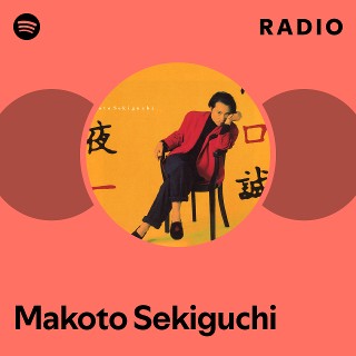 Makoto Sekiguchi | Spotify