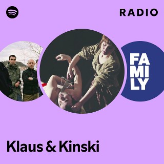Klaus & Kinski | Spotify