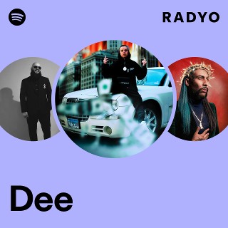 Dee | Spotify