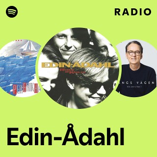 Edin-Ådahl | Spotify