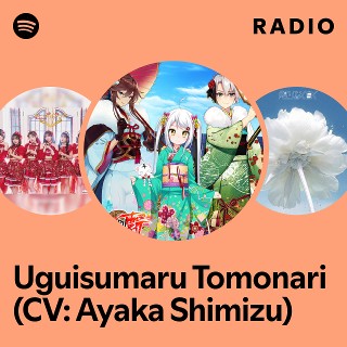 Uguisumaru Tomonari (CV: Ayaka Shimizu) | Spotify