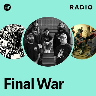 Final War | Spotify